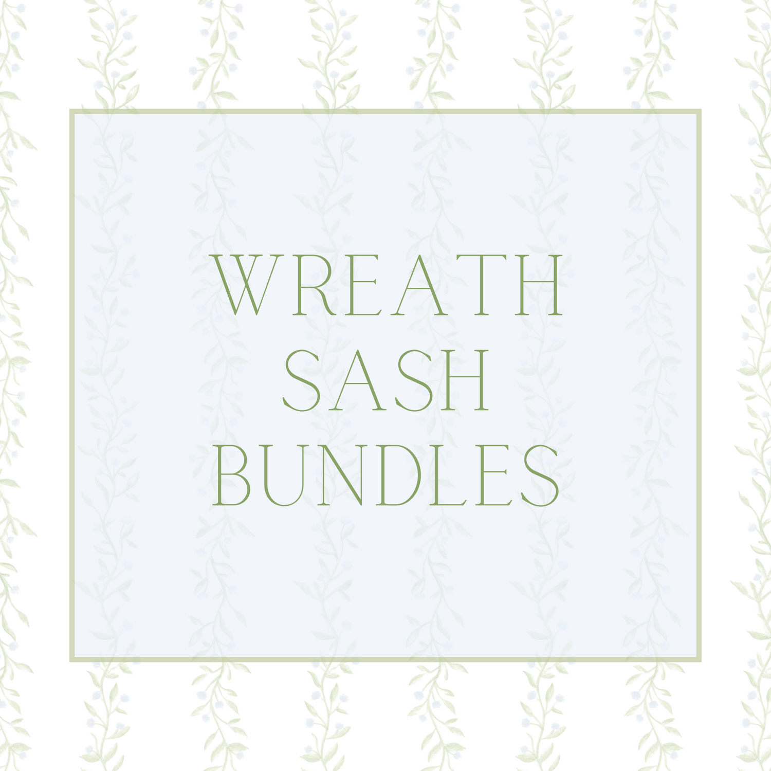 Wreath Sash Bundles